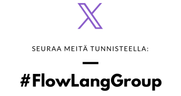 Seuraa meitä sosiaalisessa mediassa tunnisteella #FlowLangGroup