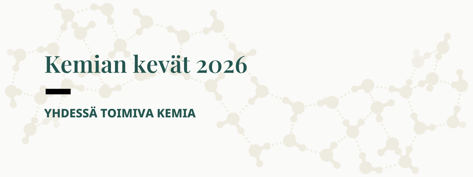 Kuvitusbanneri, jossa teksti Kemian kevät 2026 - yhdessä toimiva kevät.