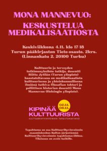 Tutkija Mona Mannevuo: keskustelua medikalisaatiosta 4.11.
