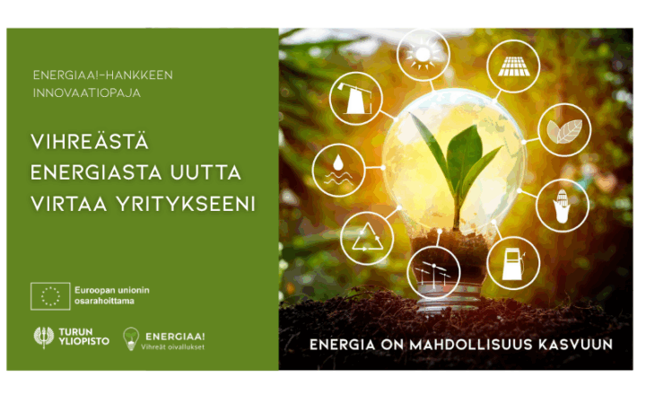 innovaatipajan mainoskuva: Vihreästä energiasta uutta virtaa yritykseen lukee vihreällä pohjalla.
