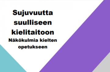 Sujuvuutta suulliseen kielitaitoon -koulutuksen julkaisu ilmestynyt